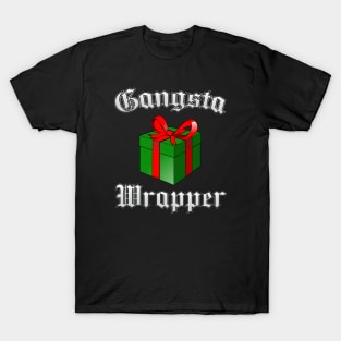 Gangsta Wrapper - Christmas T-Shirt